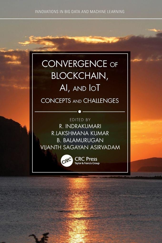 Convergence of Blockchain AI and IoT