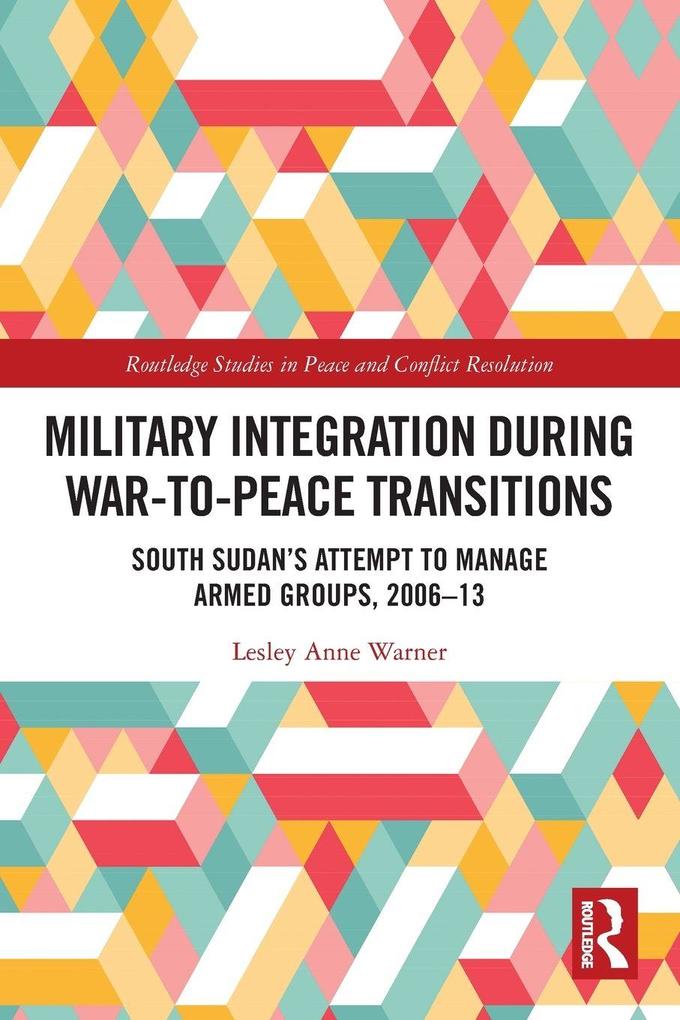 Military Integration during War-to-Peace Transitions
