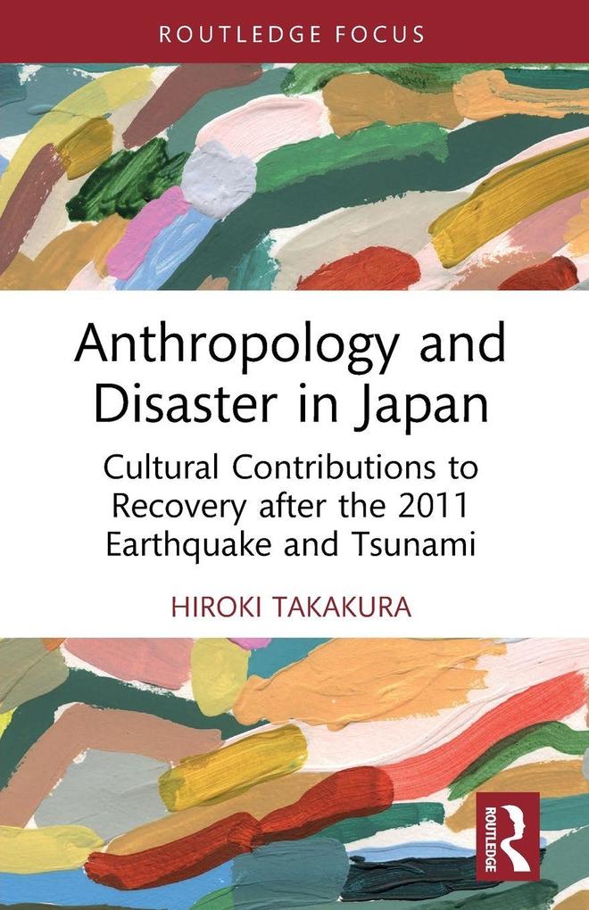 Anthropology and Disaster in Japan