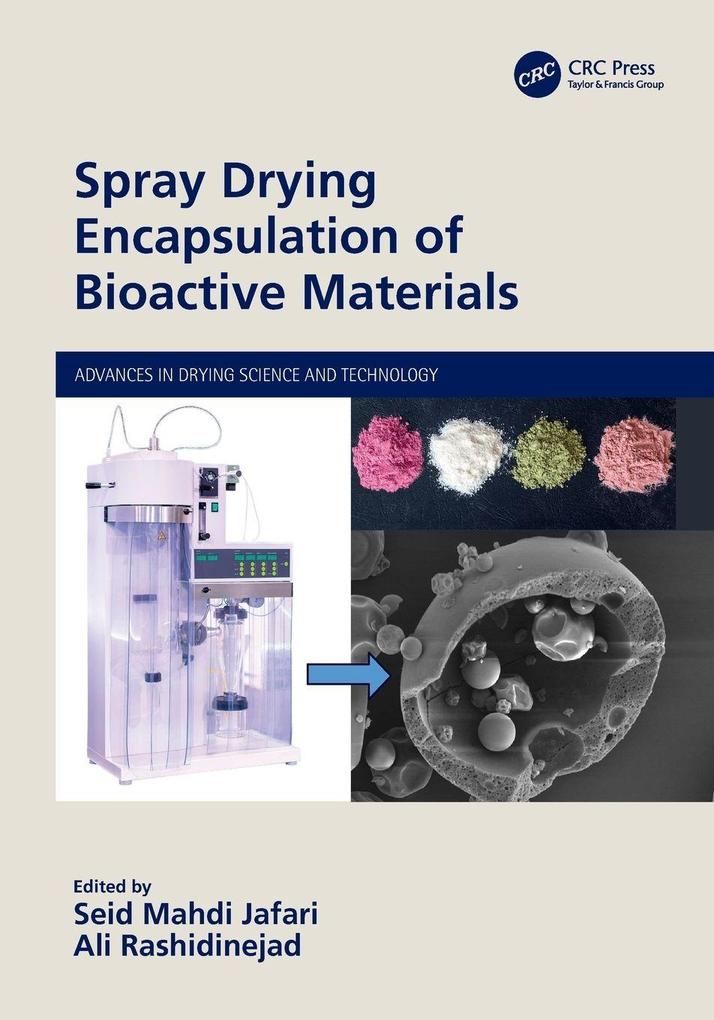 Spray Drying Encapsulation of Bioactive Materials
