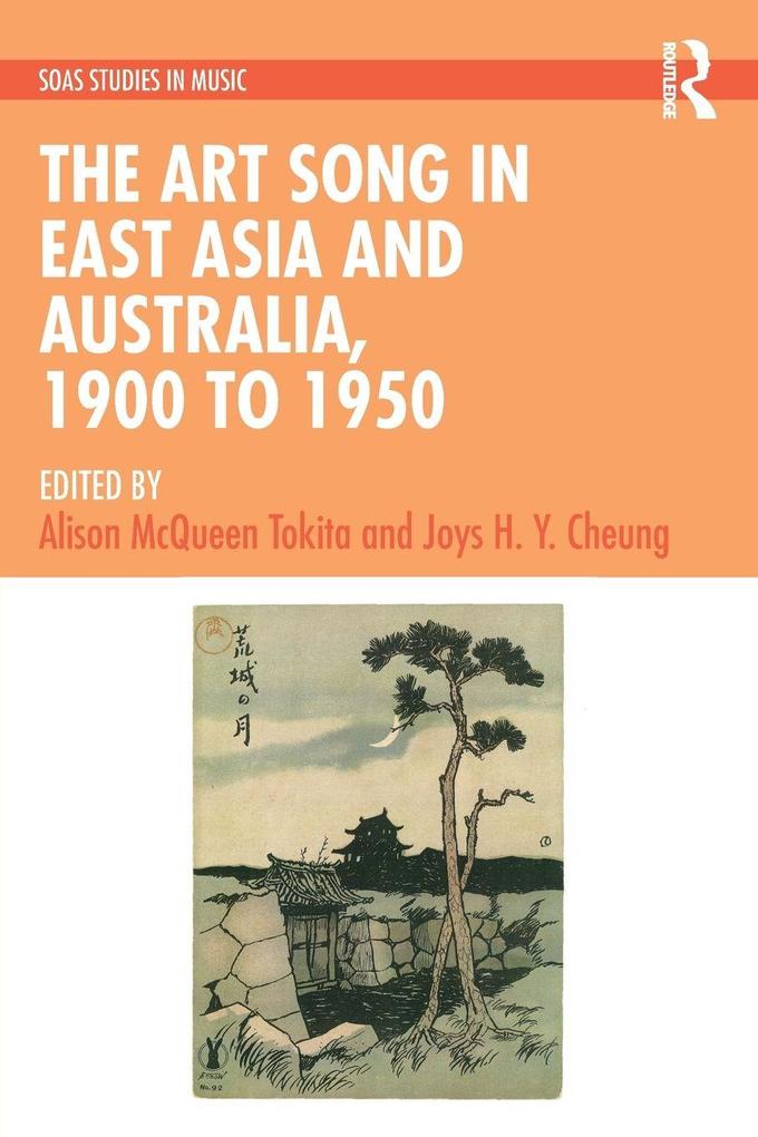 The Art Song in East Asia and Australia 1900 to 1950