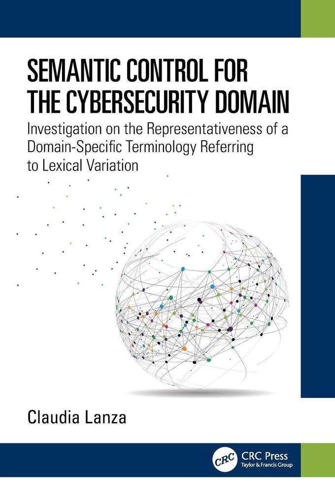 Semantic Control for the Cybersecurity Domain