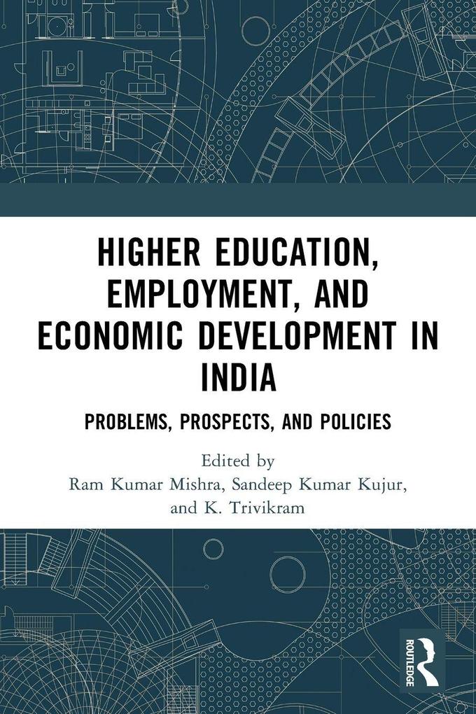 Higher Education Employment and Economic Development in India