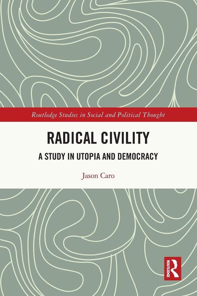 Radical Civility