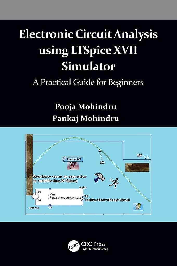 Electronic Circuit Analysis using LTSpice XVII Simulator