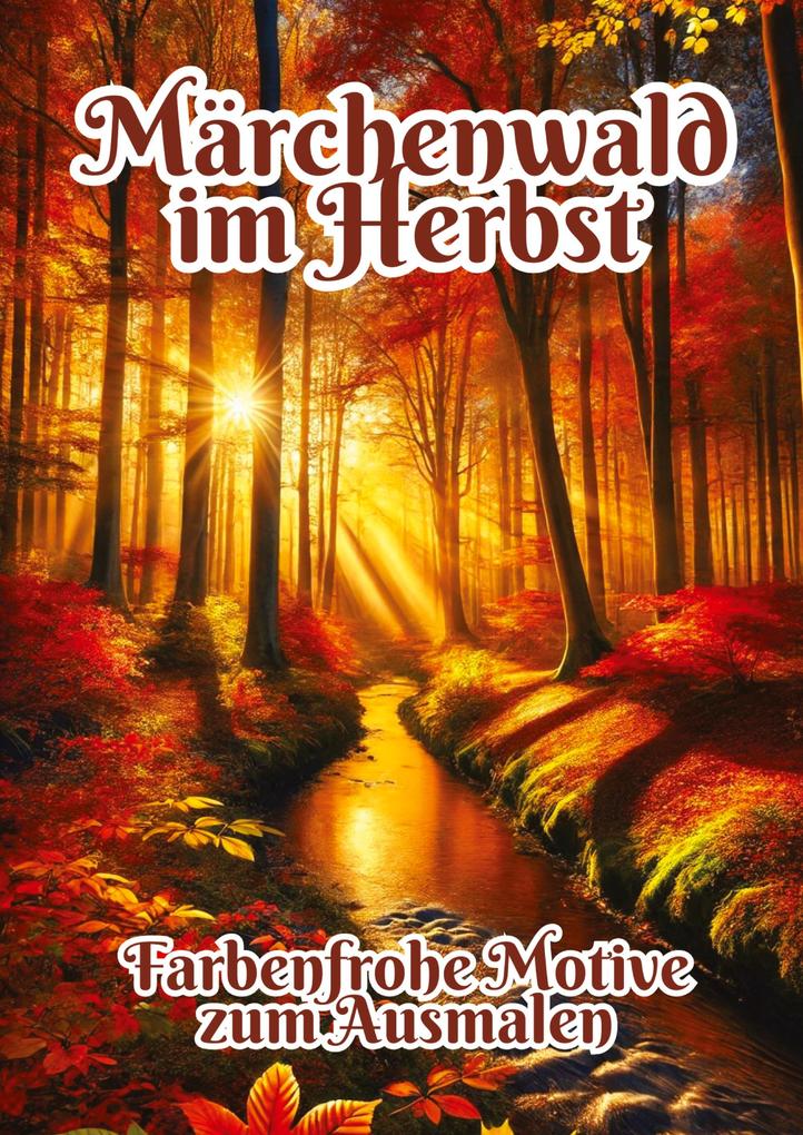 Märchenwald im Herbst