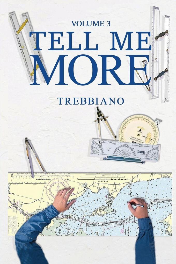Volume 3 Tell Me More