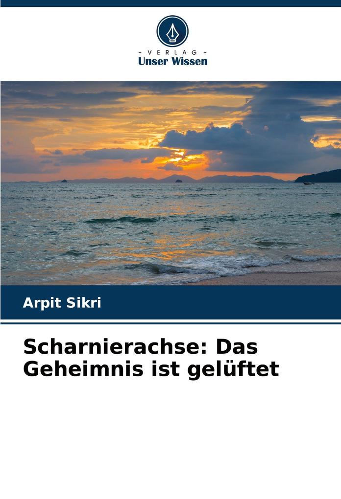 Scharnierachse: Das Geheimnis ist gelüftet