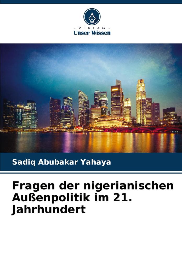 Fragen der nigerianischen Außenpolitik im 21. Jahrhundert