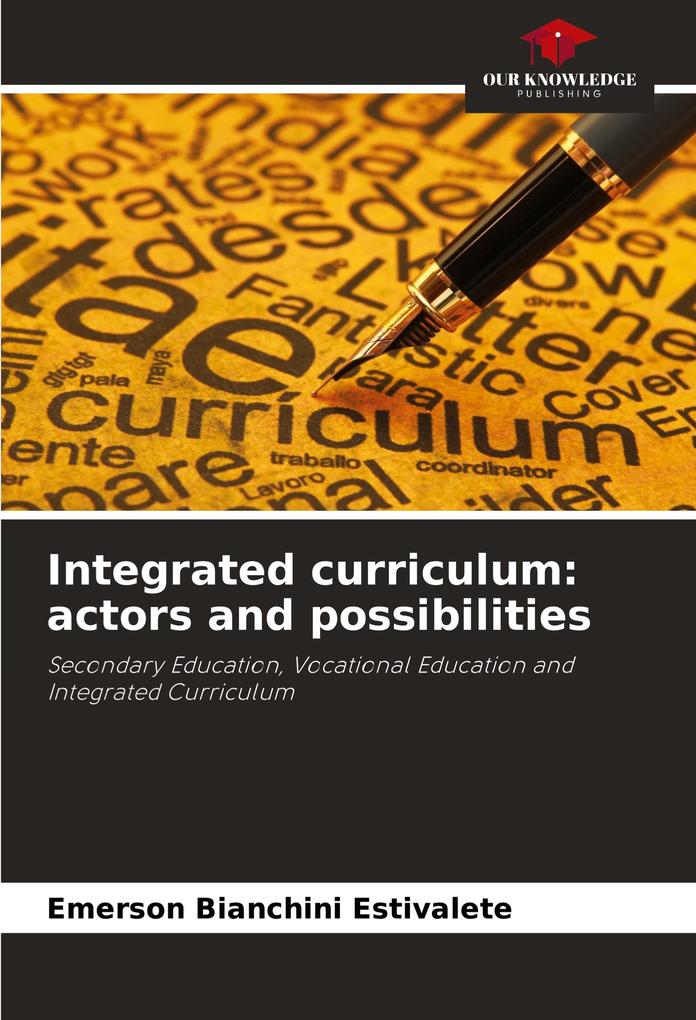 Integrated curriculum: actors and possibilities