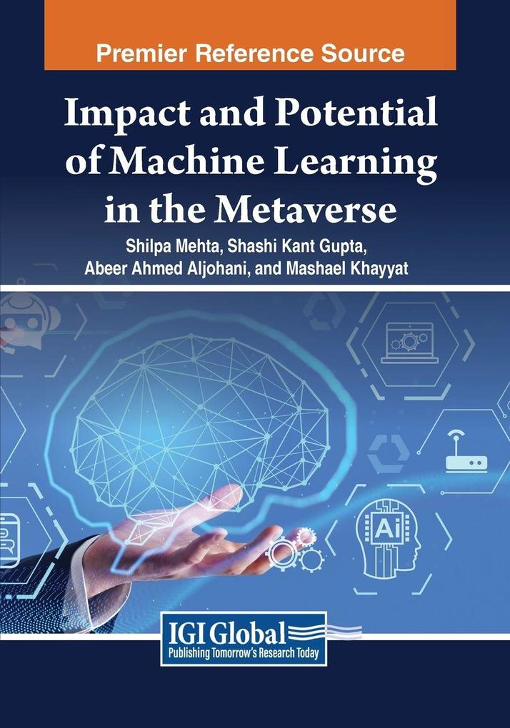 Impact and Potential of Machine Learning in the Metaverse