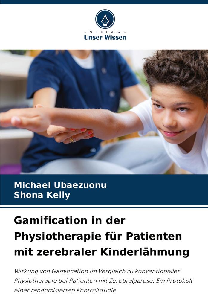 Gamification in der Physiotherapie für Patienten mit zerebraler Kinderlähmung