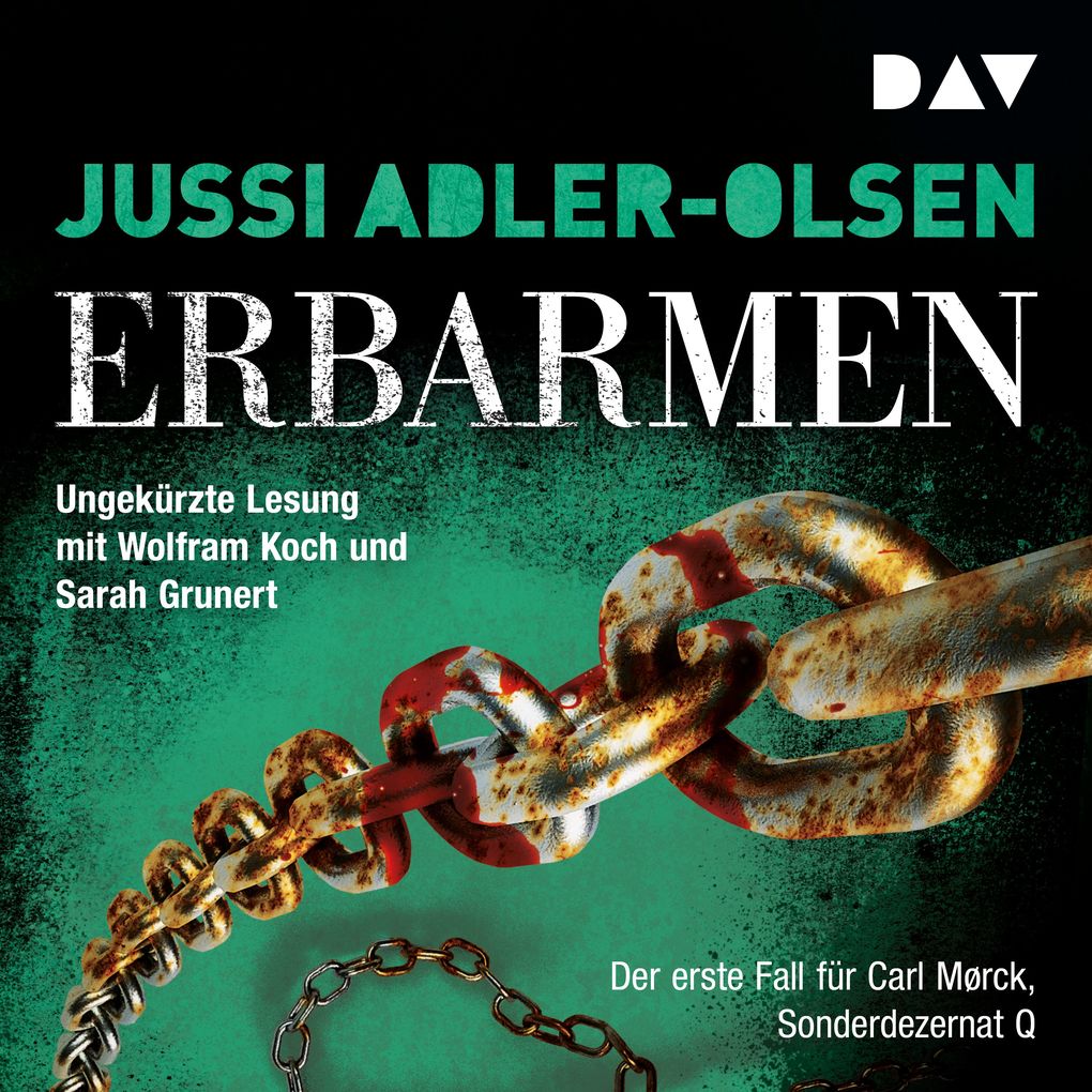 Erbarmen. Der erste Fall für Carl Mørck Sonderdezernat Q