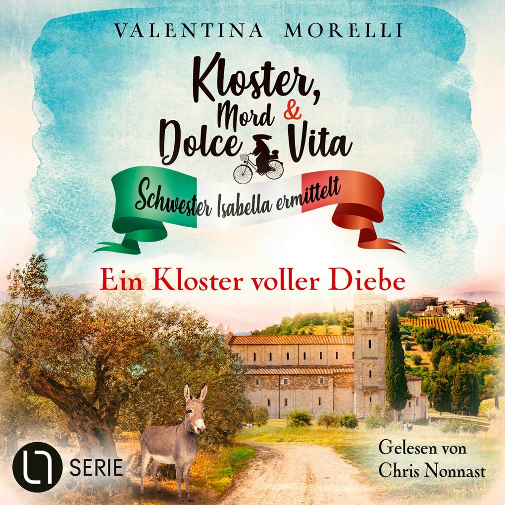 Ein Kloster voller Diebe - Kloster Mord und Dolce Vita - Schwester Isabella ermittelt Folge 25
