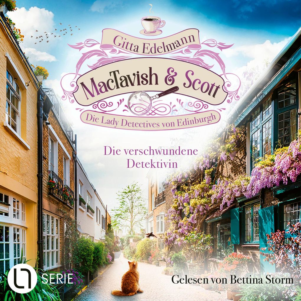 Die verschwundene Detektivin - MacTavish & Scott - Die Lady Detectives von Edinburgh Folge 13