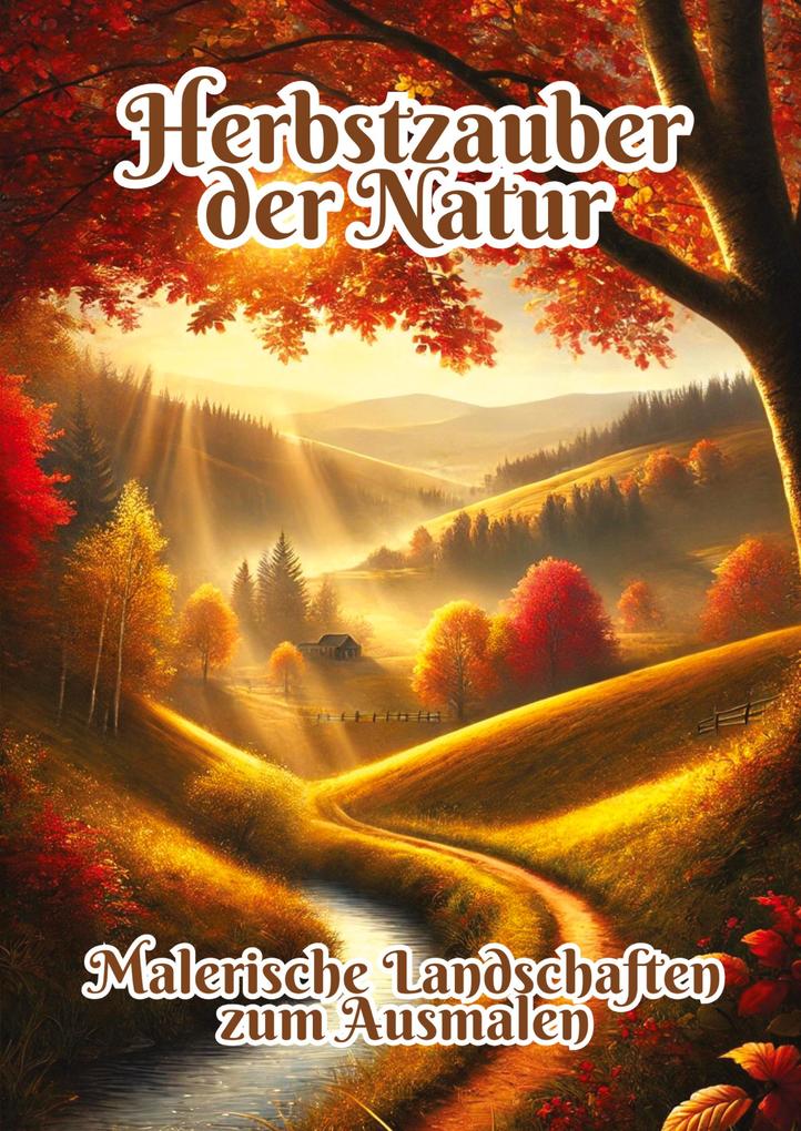 Herbstzauber der Natur