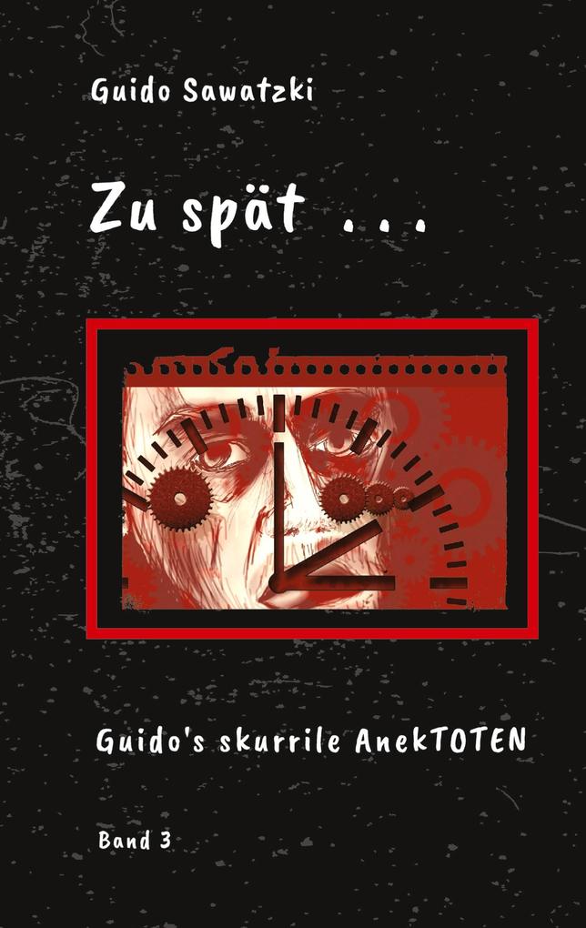 Zu spät . . .