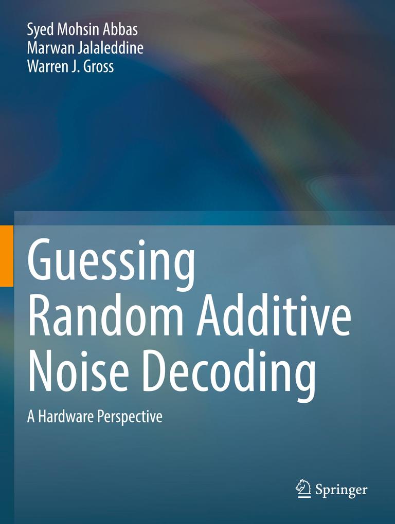 Guessing Random Additive Noise Decoding