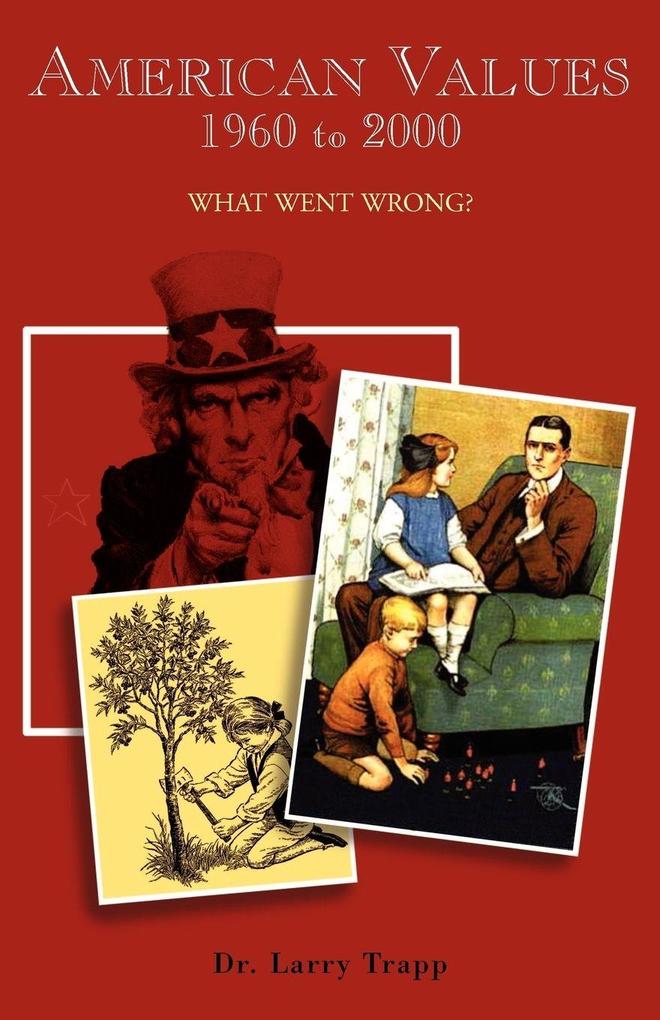American Values 1960 to 2000