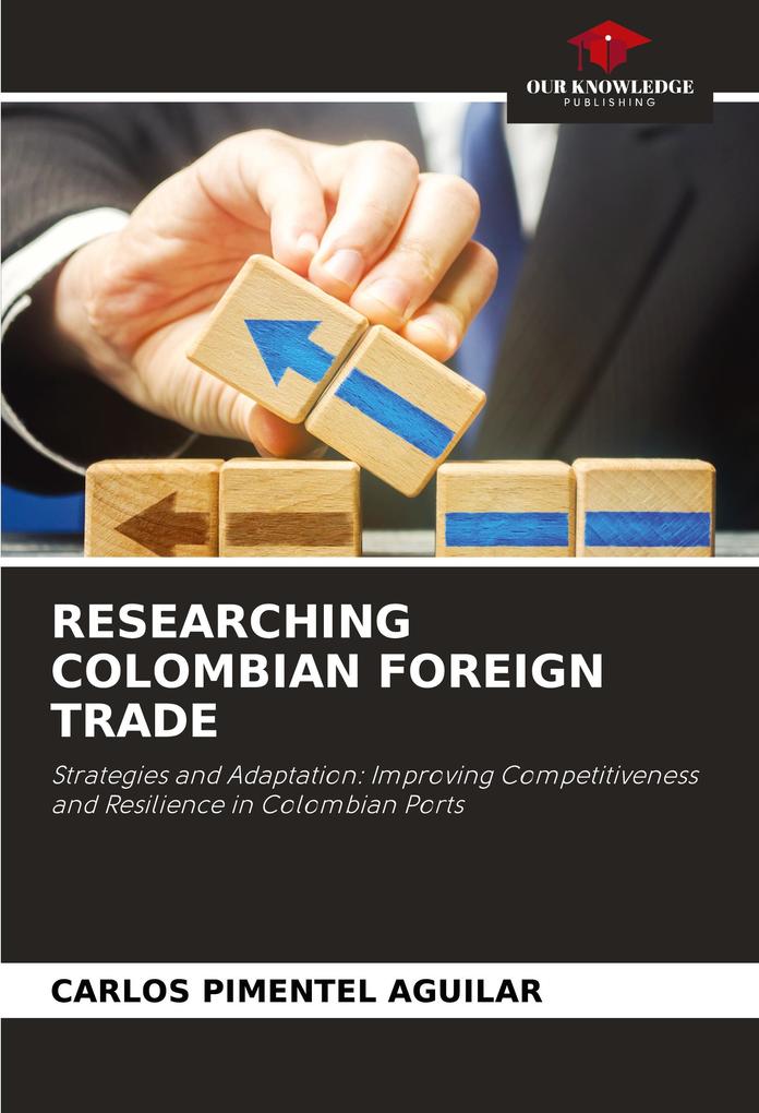 RESEARCHING COLOMBIAN FOREIGN TRADE