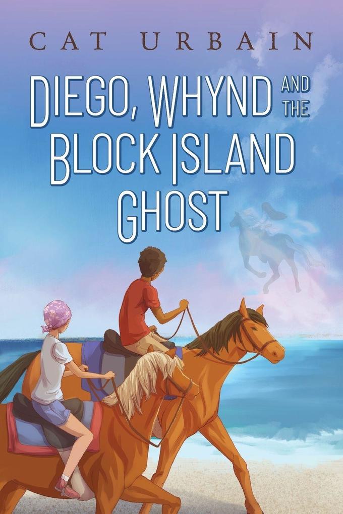 Diego Whynd and the Block Island Ghost