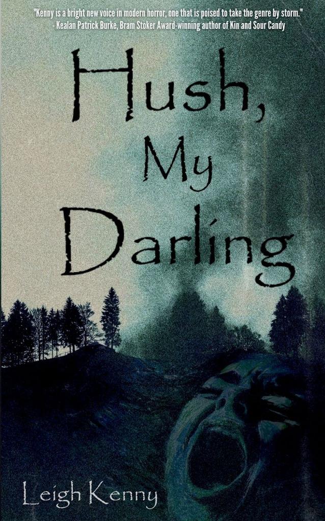 Hush My Darling