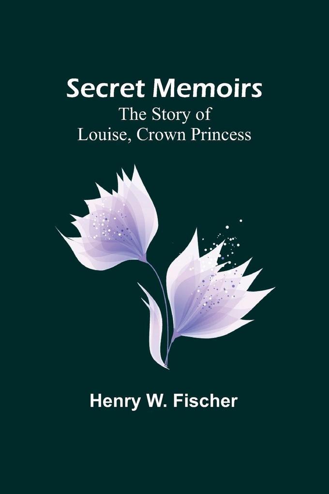 Secret Memoirs