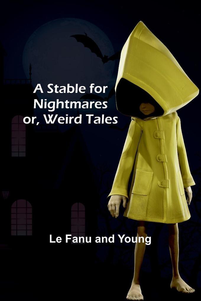 A Stable for Nightmares; or Weird Tales