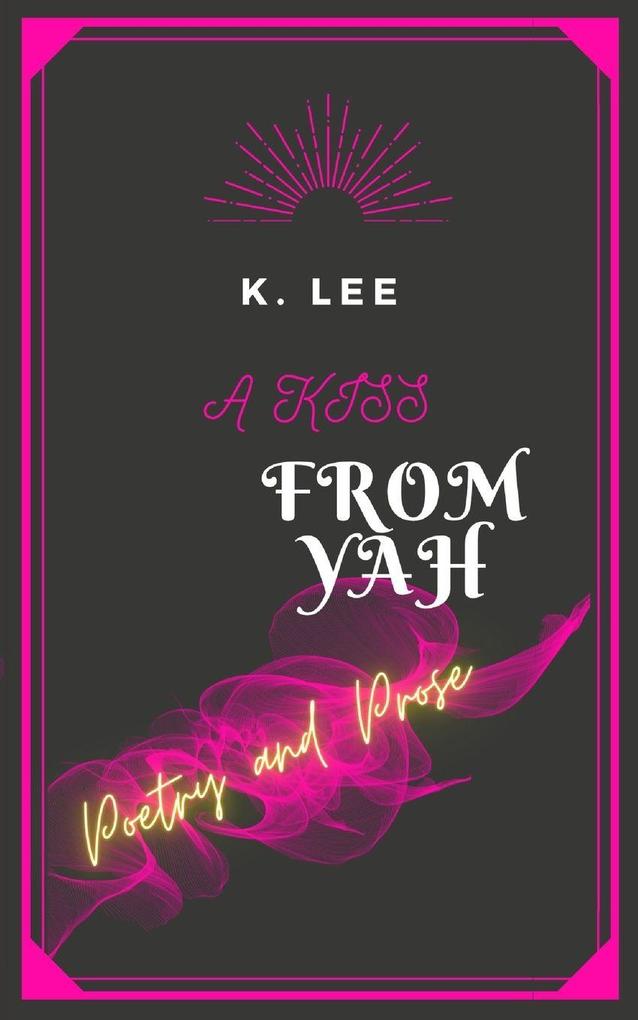A Kiss From Yah