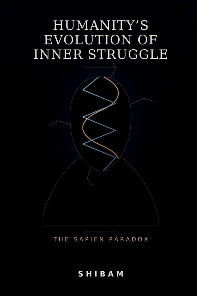 Humanity's Evolution of Inner Struggle