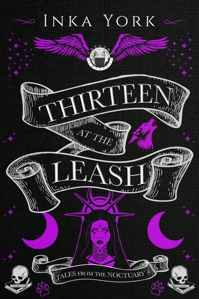 Thirteen at the Leash (Tales from the Noctuary #4)