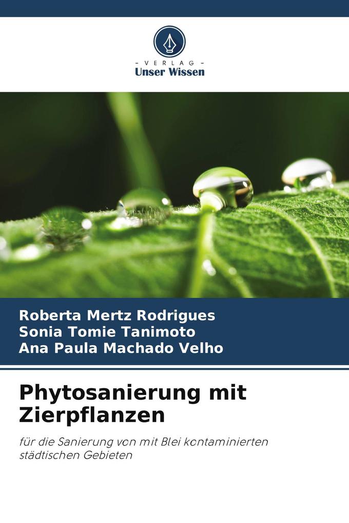 Phytosanierung mit Zierpflanzen