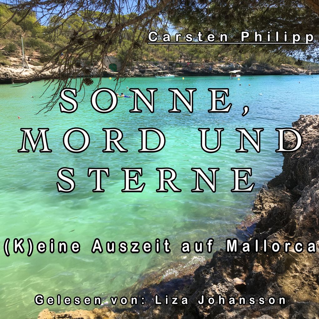 Sonne Mord und Sterne: (K)eine Auszeit auf Mallorca