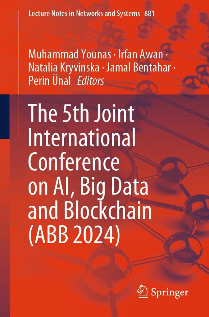 The 5th Joint International Conference on AI Big Data and Blockchain (ABB 2024)