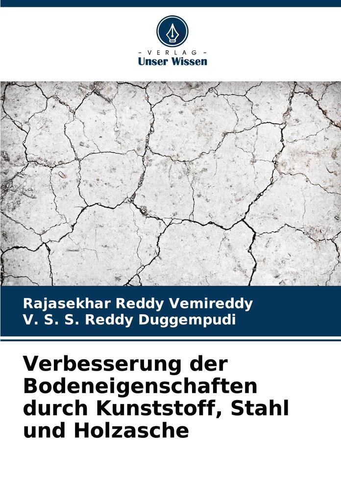 Verbesserung der Bodeneigenschaften durch Kunststoff Stahl und Holzasche
