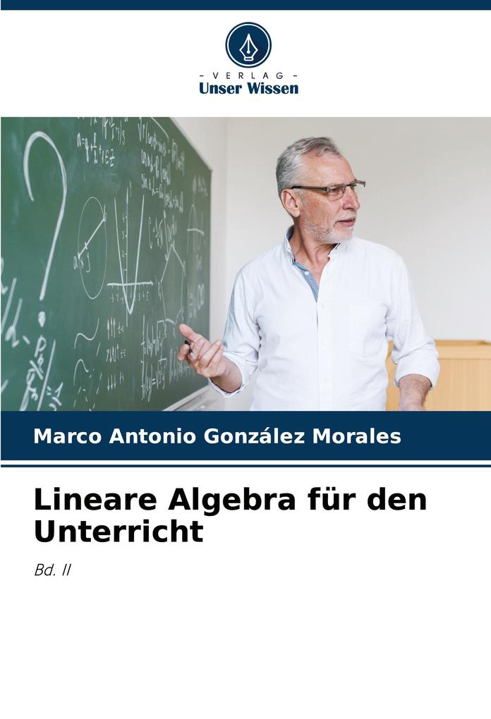 Lineare Algebra für den Unterricht