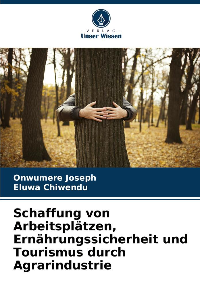 Schaffung von Arbeitsplätzen Ernährungssicherheit und Tourismus durch Agrarindustrie