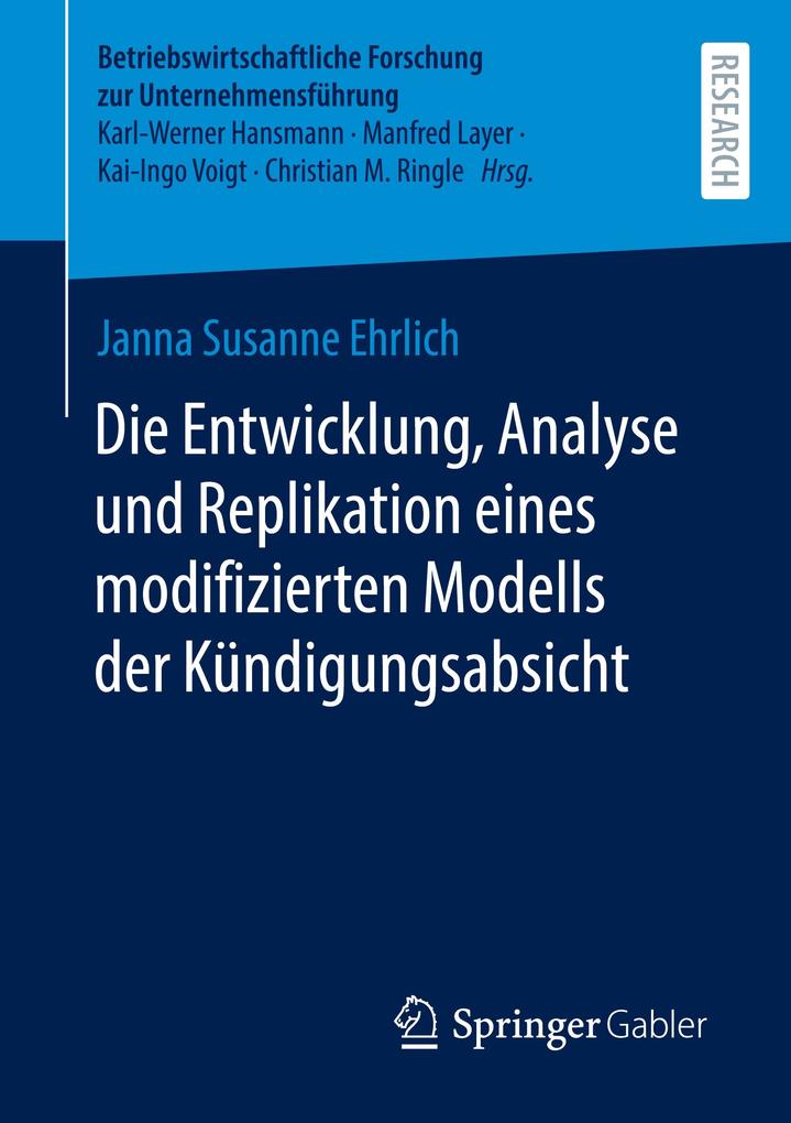 Die Entwicklung Analyse und Replikation eines modifizierten Modells der Kündigungsabsicht