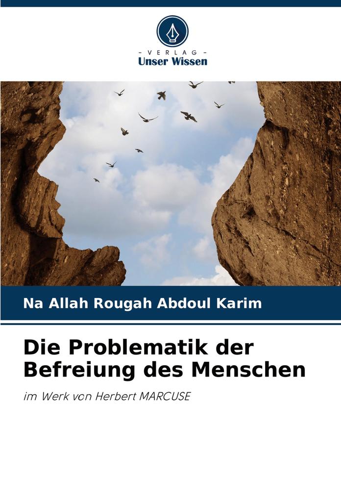 Die Problematik der Befreiung des Menschen