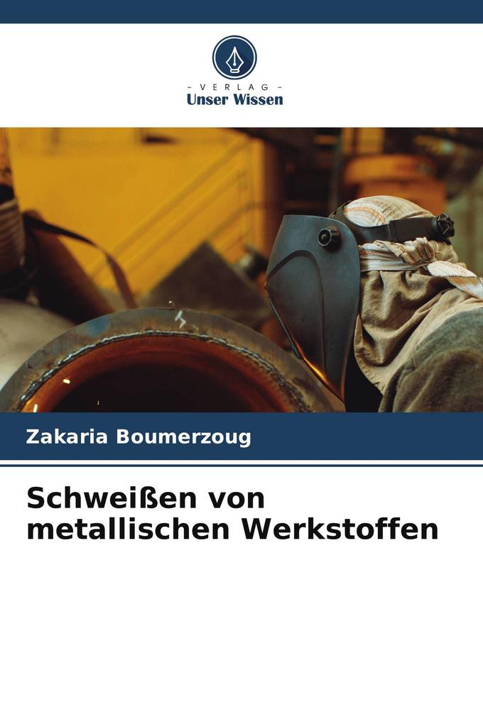 Schweißen von metallischen Werkstoffen