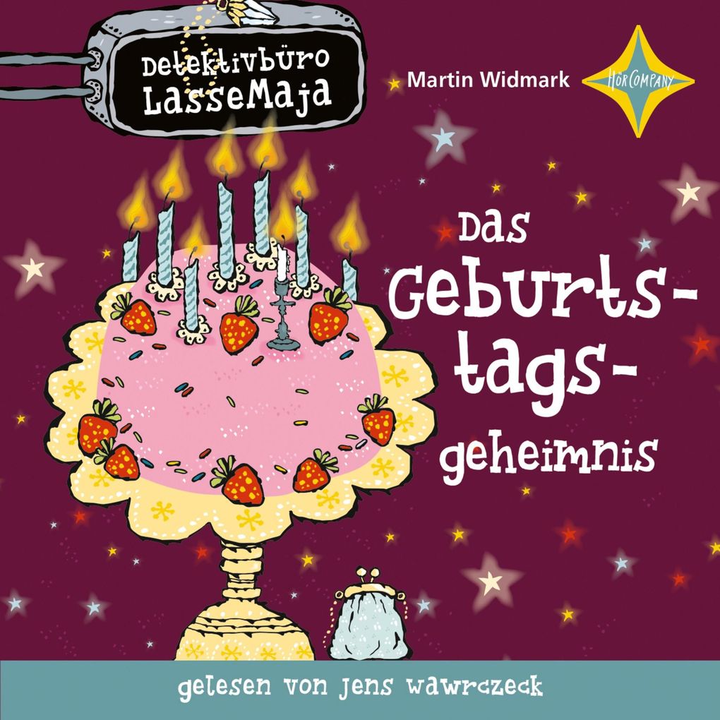 Das Geburtstagsgeheimnis - Detektivbüro LasseMaja Teil 20