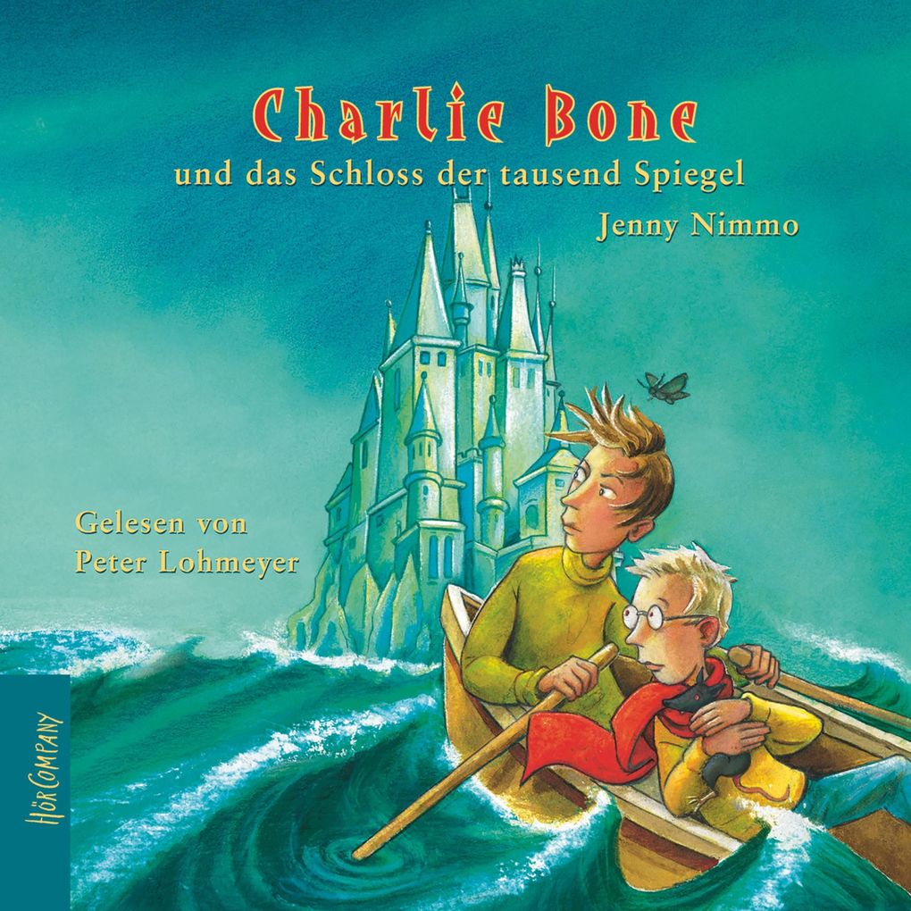 Charlie Bone und das Schloss der tausend Spiegel - Charlie Bone Teil 4