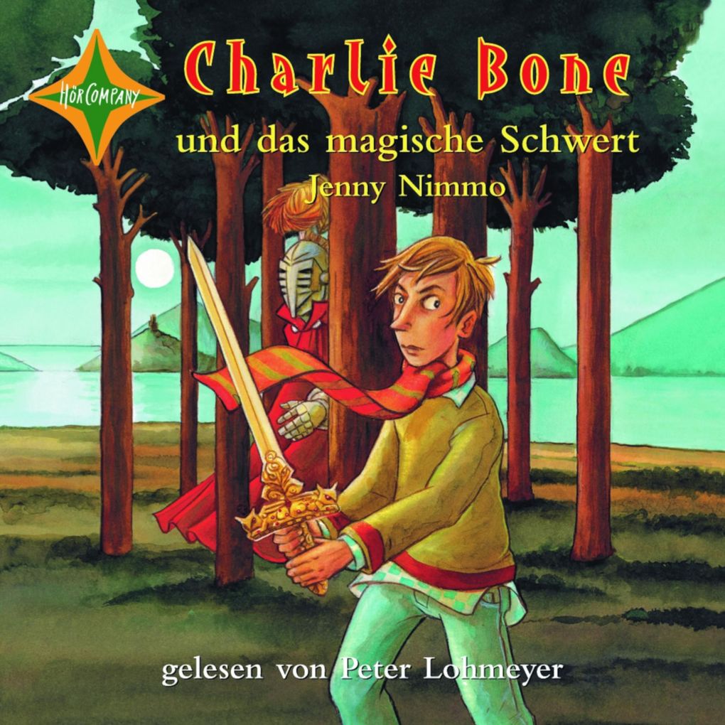 Charlie Bone und das magische Schwert - Charlie Bone Teil 6