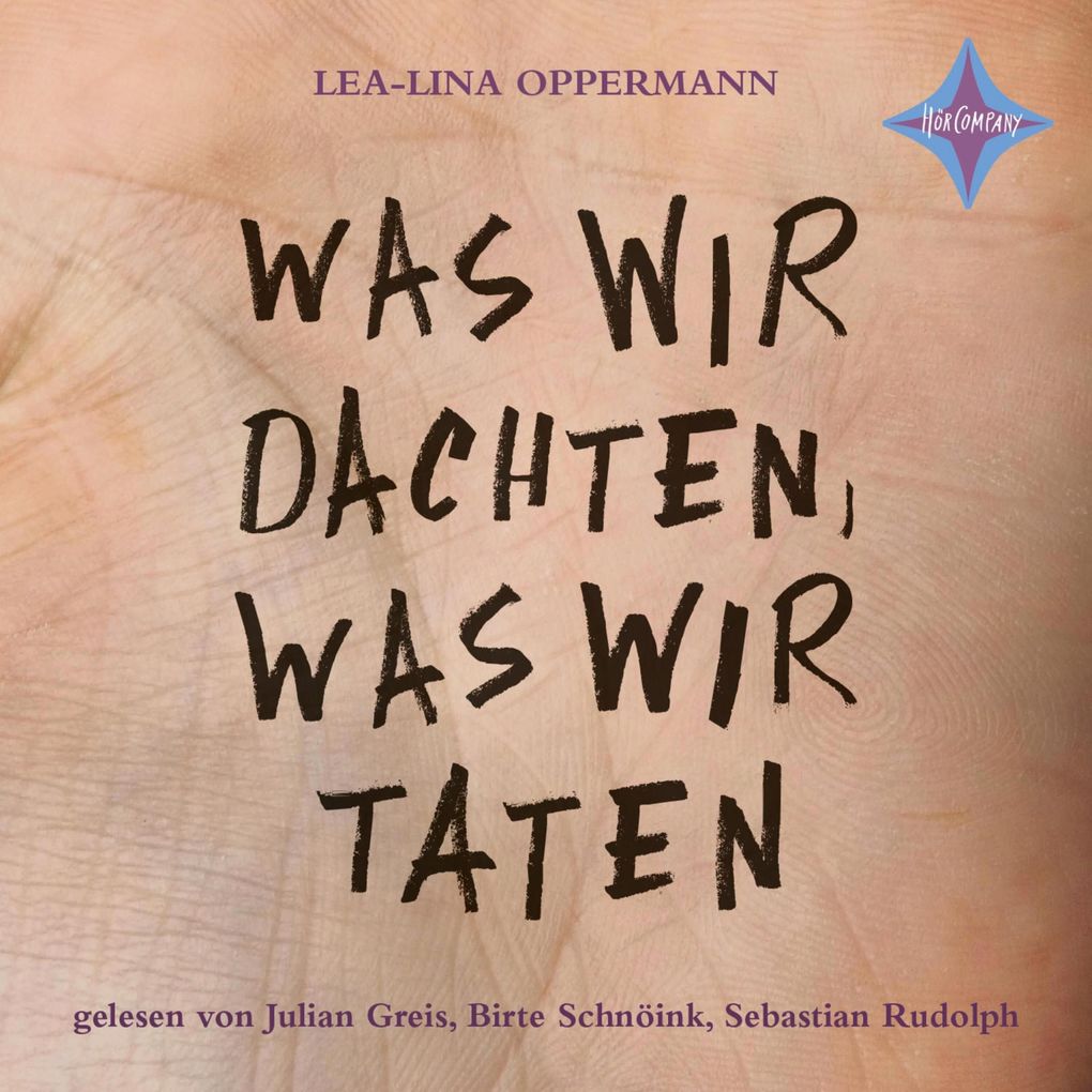 Was wir dachten was wir taten