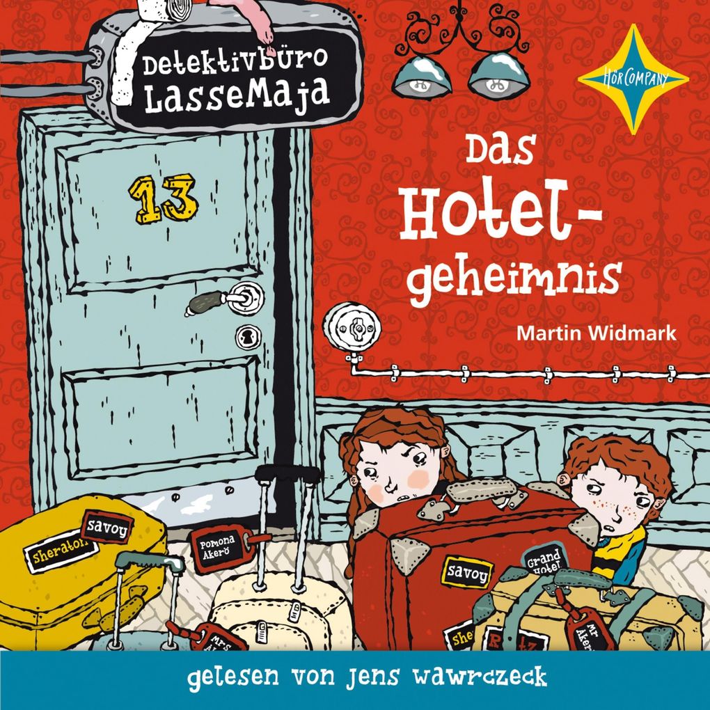 Das Hotelgeheimnis - Detektivbüro LasseMaja Teil 19