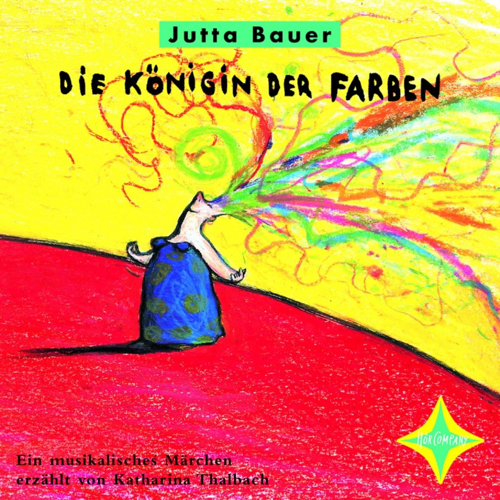 Die Königin der Farben - Ein musikalisches Märchen