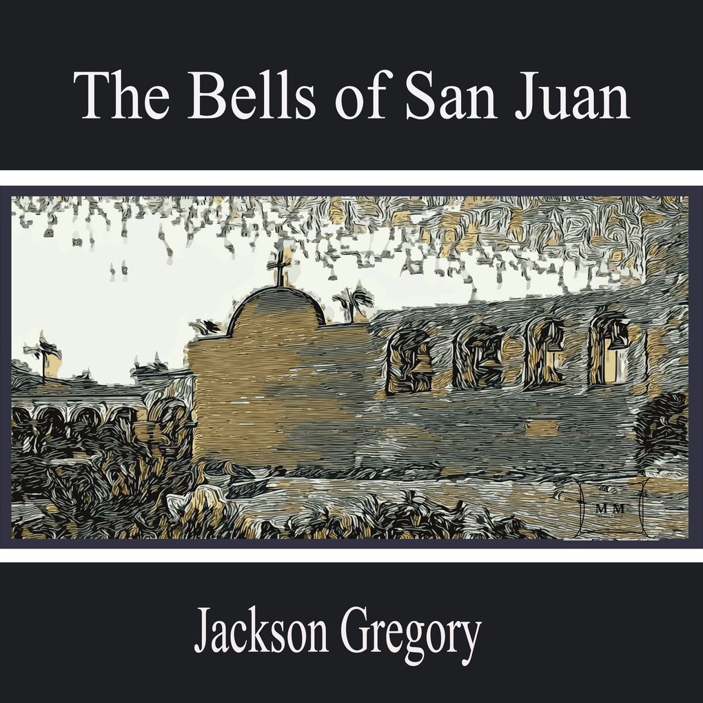 The Bells of San Juan