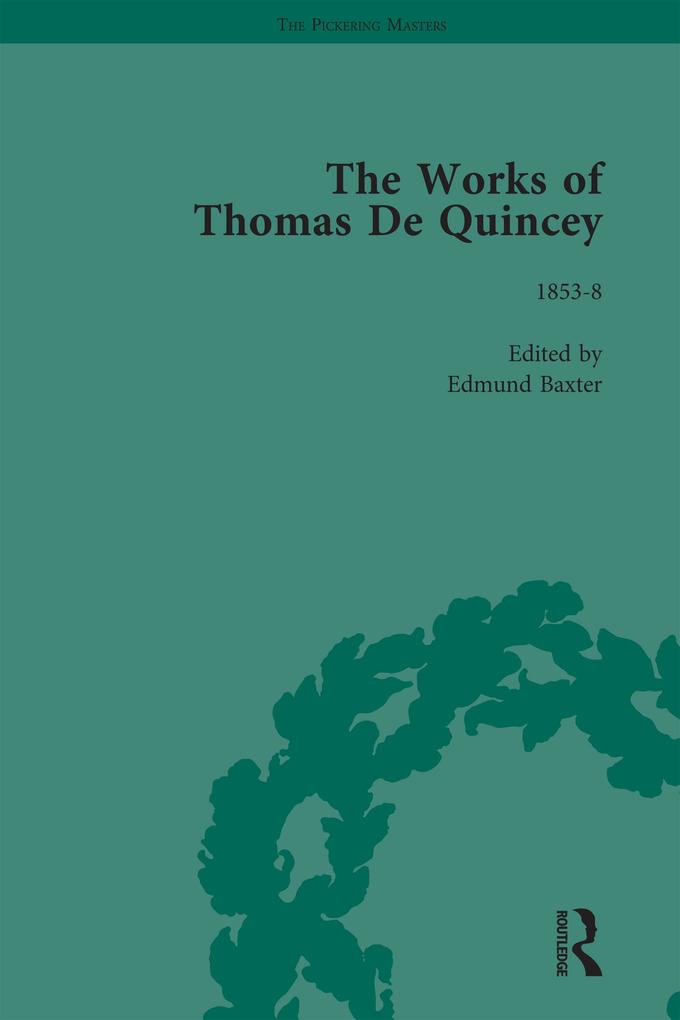 The Works of Thomas De Quincey Part III vol 18