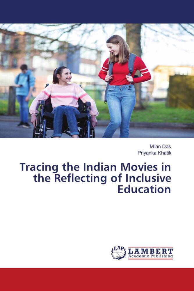 Tracing the Indian Movies in the Reflecting of Inclusive Education