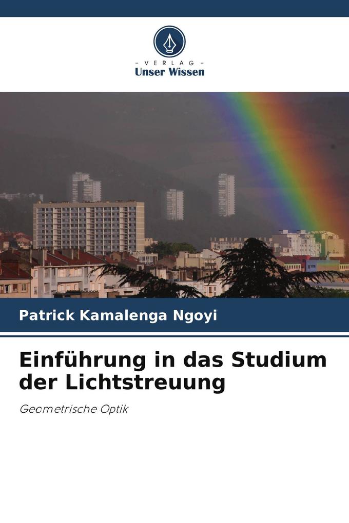Einführung in das Studium der Lichtstreuung